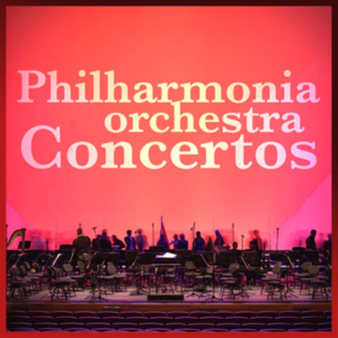 Philharmonia Orchestra: Concertos