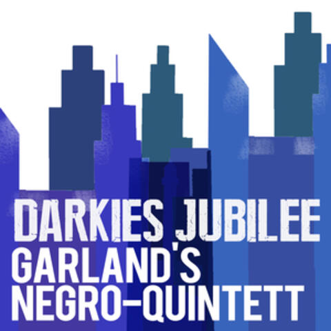 Garland's Negro-Quintett