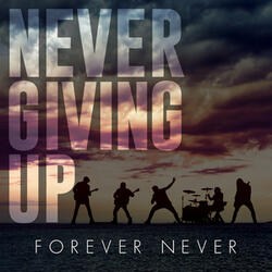 Never Giving Up