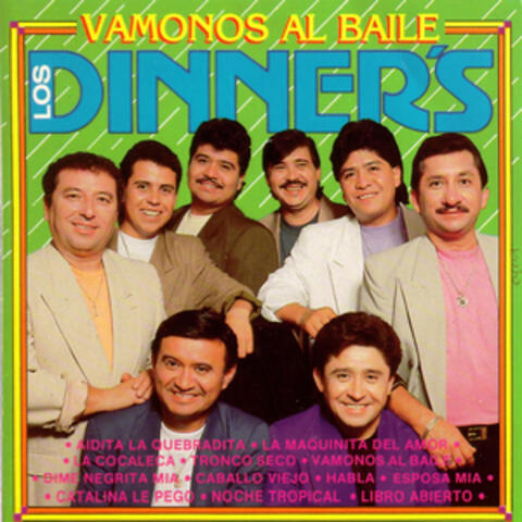 Los Dinners Vamonos al Baile