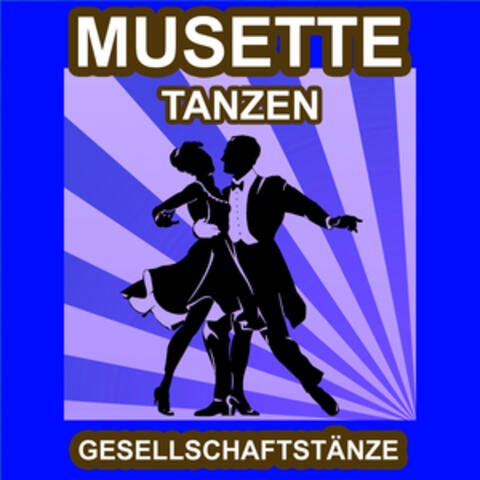 Musette Tanzen - Gesellschaftstänze - Die Schönsten Musik