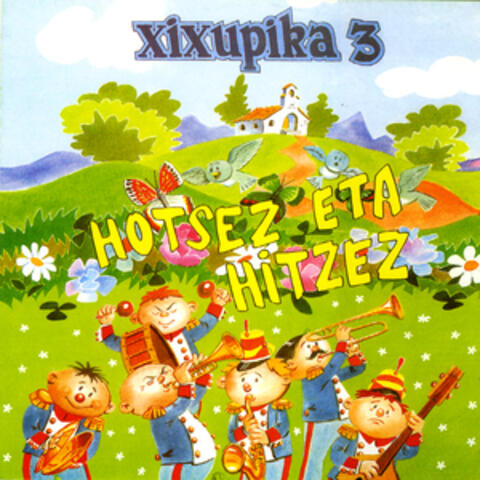 Xixupika 3 - Hotsez eta hitzez