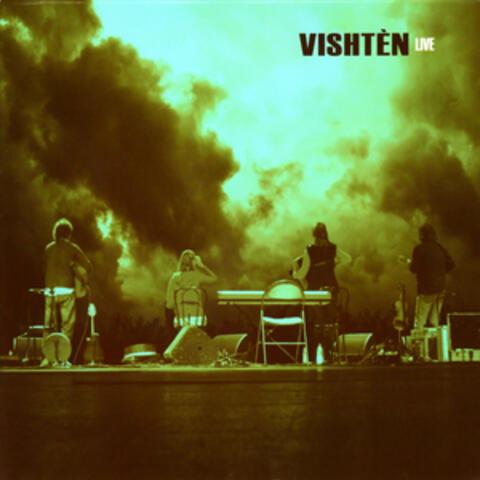 Vishtèn Live