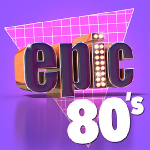 Epic 80's