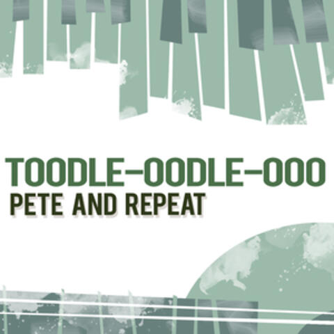 Toodle-Oodle-Ooo