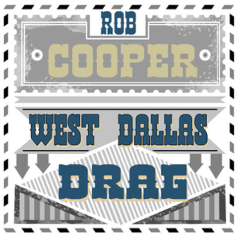 West Dallas Drag
