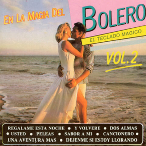 En la Magia del Bolero Vol. 2