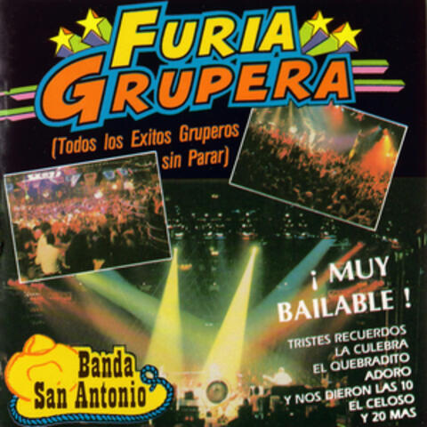 Furia Grupera… Todos los Éxitos Gruperos Sin Parar