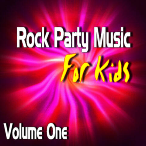 Rock Party Music for Kids, Vol. 1 (Instrumental)