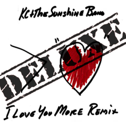 I Love You More Remix - Deluxe