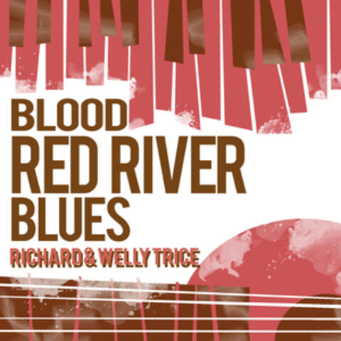 Blood Red River Blues