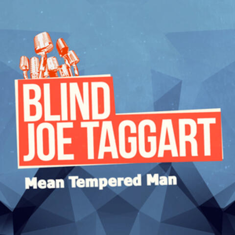 Mean Tempered Man