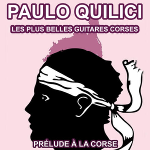 Les plus belles guitares et mandolines Corses de Paulo Quilici