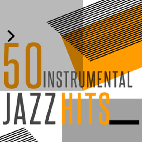 50 Instrumental Jazz Hits