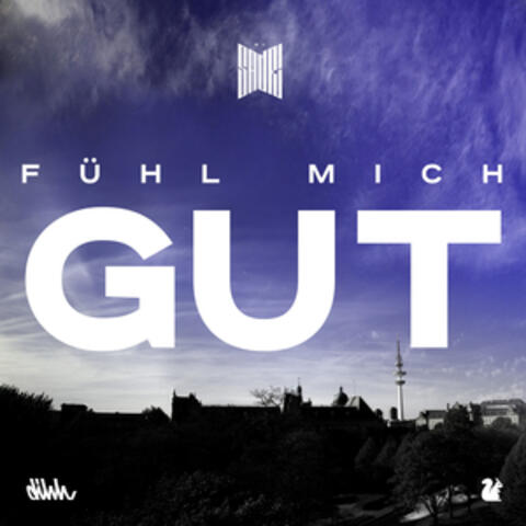 Fühl Mich Gut