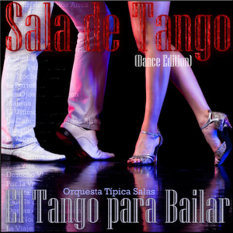 Sala de Tango: El Tango para Bailar (Dance Edition)