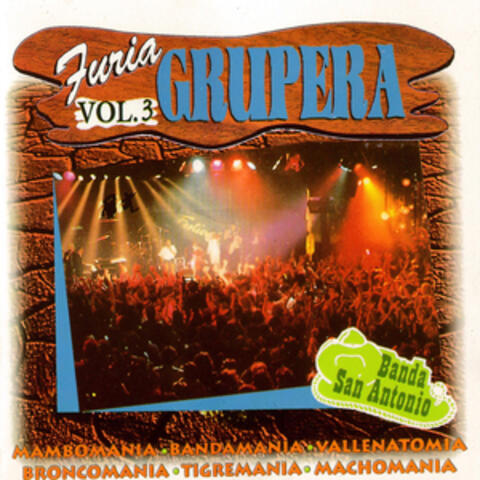 Furia Grupera Vol. 3 Banda San Antonio