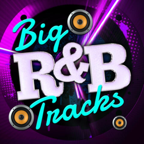 Big R&B Tracks