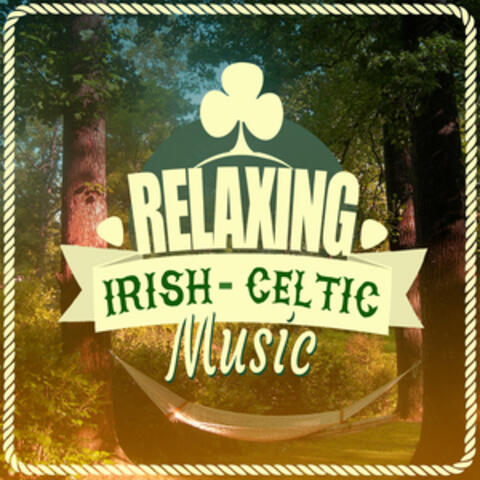 Celtic Music for Relaxation|Irish Sounds|Relaxing Celtic Music