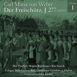 Der Freischütz, Act I: Ein wackerer Mann