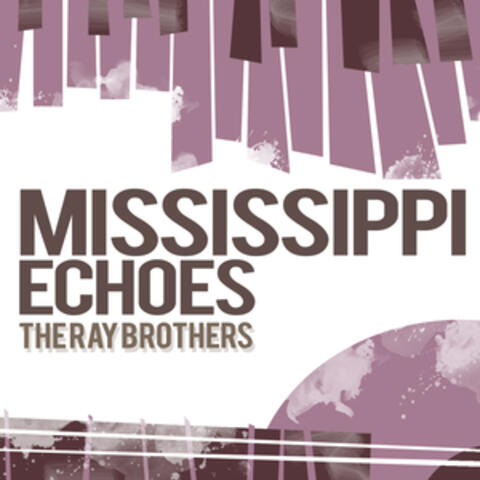 Mississippi Echoes