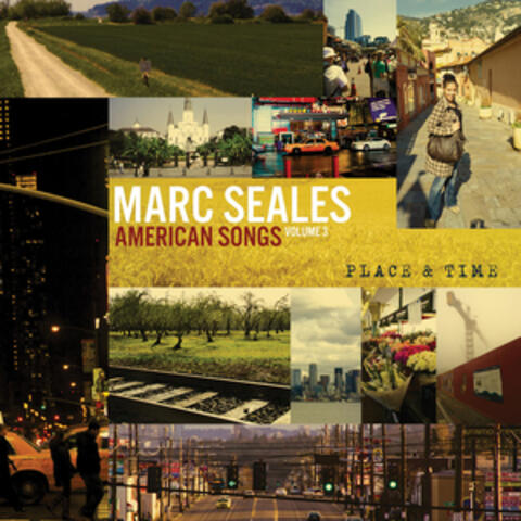 American Songs: Place & Time, Vol. 3