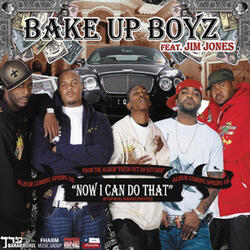 Now I Can Do That (Explicit) [feat. Jim Jones]