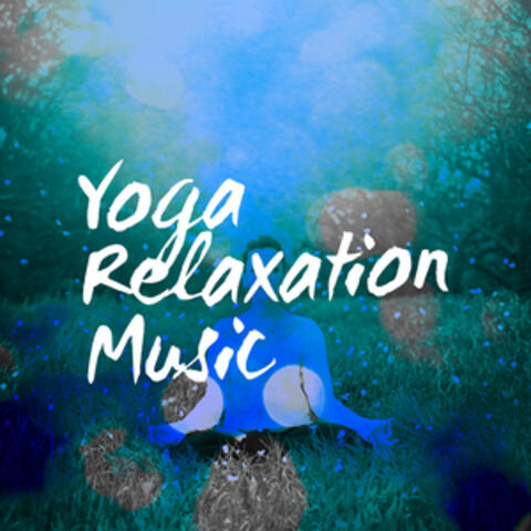 Yoga Relaxation Music