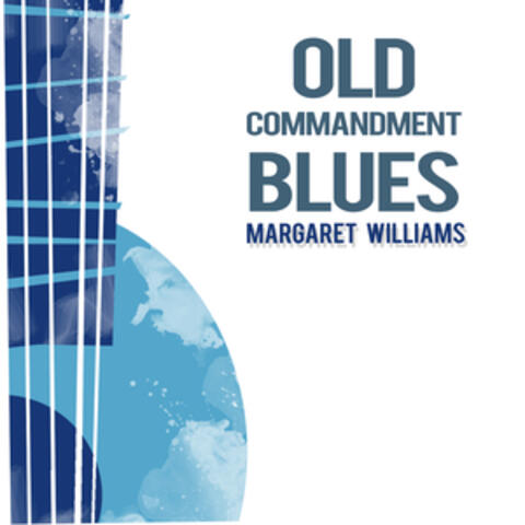 Old Commandment Blues