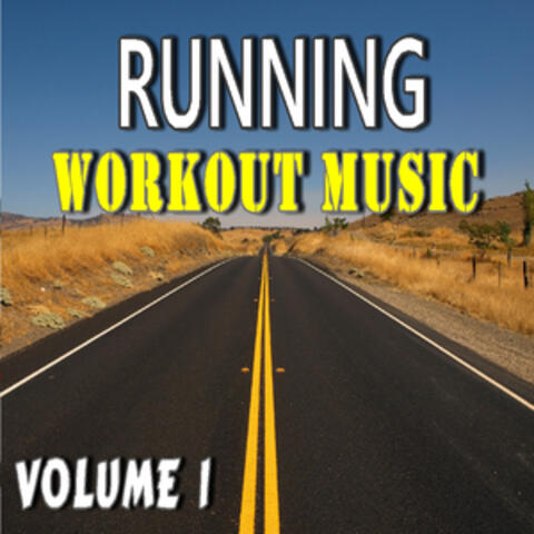 Running Workout Music, Vol. 1 (Special Edition)