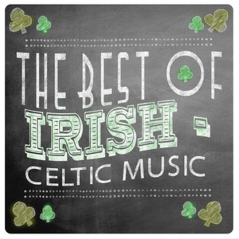 The Best of Irish-Celtic Music
