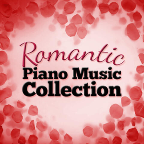Romantic Piano Music Collection