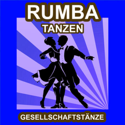 Rumba Tanzen - Gesellschaftstänze - Die Schönsten Musik