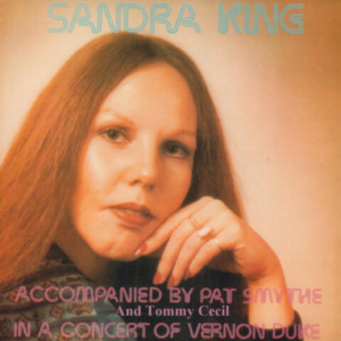 Sandra King in a Concert of Vernon Duke