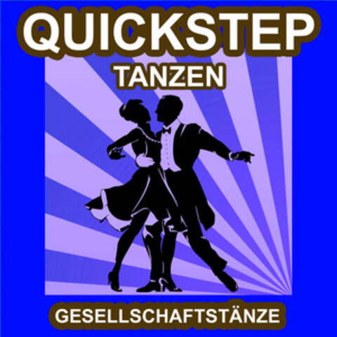 Quickstep Tanzen - Gesellschaftstänze - Die Schönsten Musik