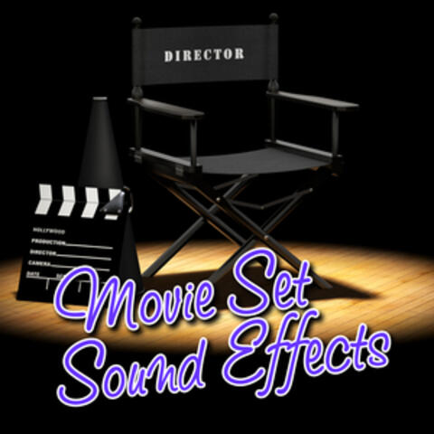 Movie Set Sound Effects