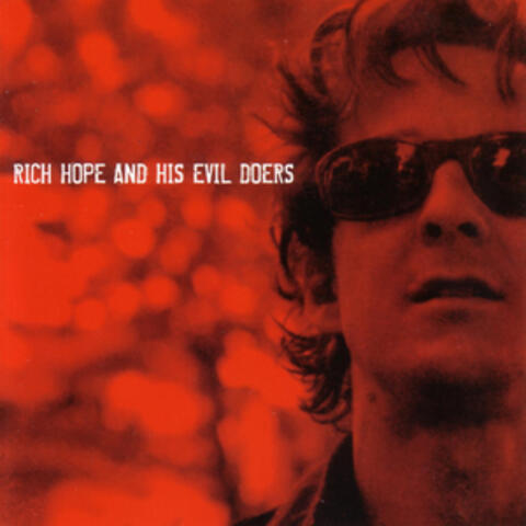 Rich Hope and His Evil Doers