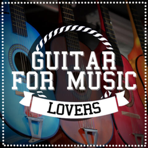 Guitar for Music Lovers