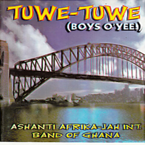 Tuwe Tuwe (Boys Oyee)