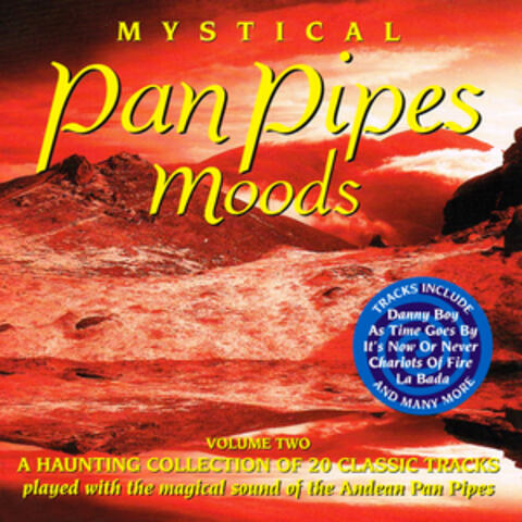 Mystical Panpipes Moods, Vol. 2