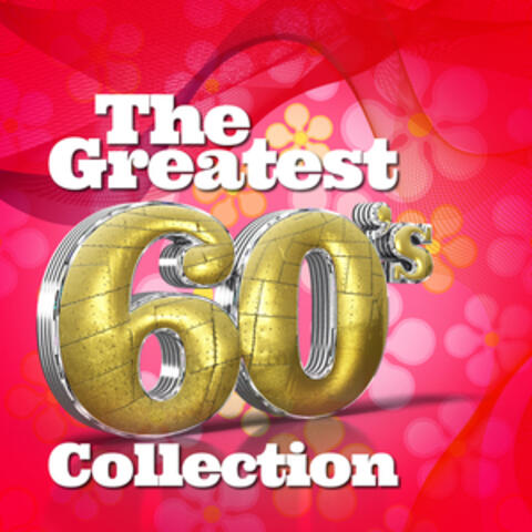 The Greatest 60's Collection
