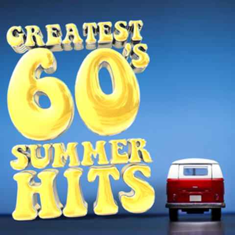 Greatest 60's Summer Hits