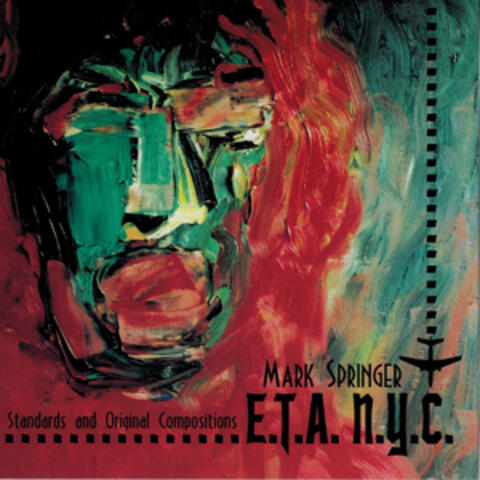 E.T.A. N.Y.C.: Jazz Standards and Original Compositions