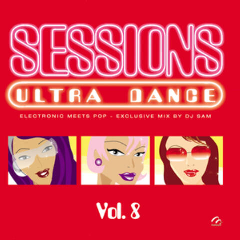 Ultra Dance Sessions Vol. 8