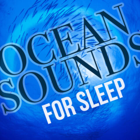 Ocean Sounds for Sleep