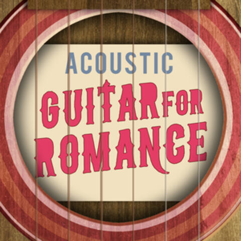 Acoustic Guitar for Romance