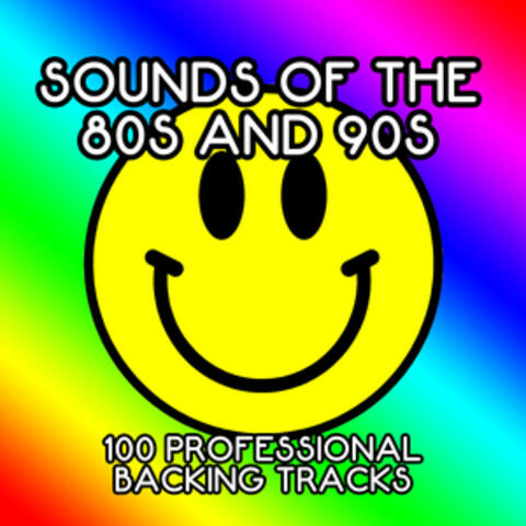 Sounds of the 80's and 90's - 100 Professional Backing Tracks