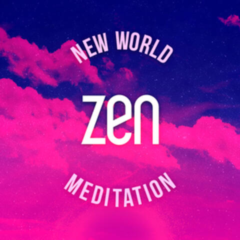 New World Zen Meditation
