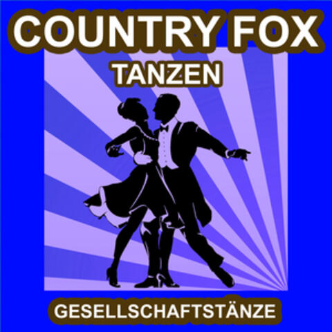 Country Fox Tanzen - Gesellschaftstänze - Die Schönsten Musik