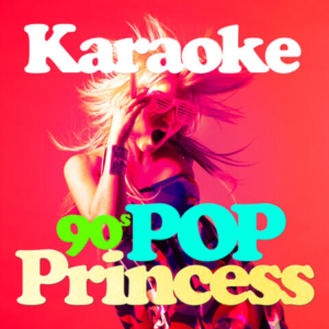 Karaoke - 90's Pop Princesses